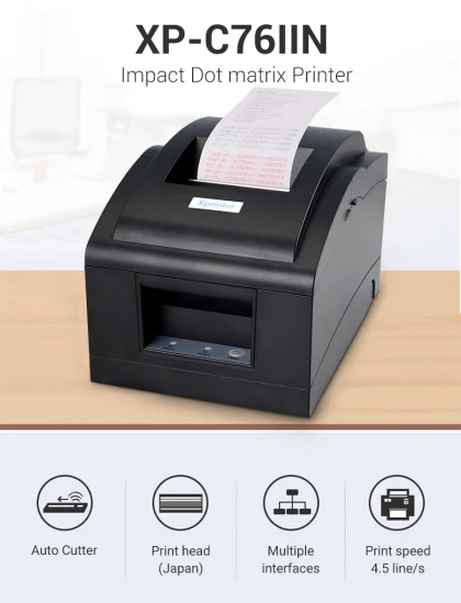 Xprinter XP-C76IIN Impresora de matriz de puntos de 76 mm 4,5 líneas/s para pequeñas empresas